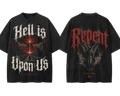 HELL IS UPON US – REPENT